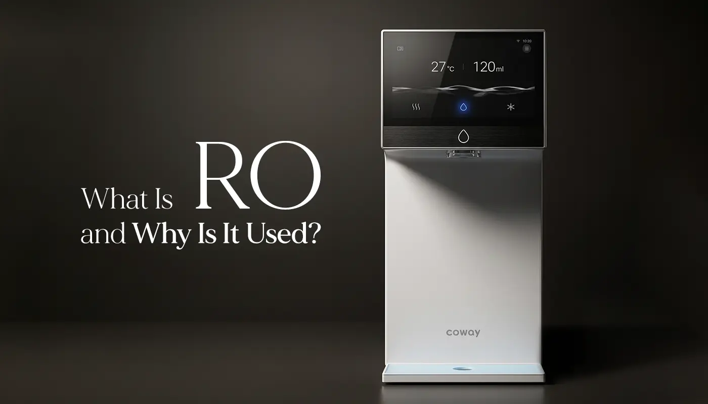 What Is RO and Why Is It Used by Coway India